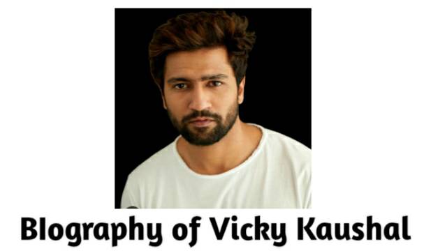 Vicky Kaushal Biography in Hindi
